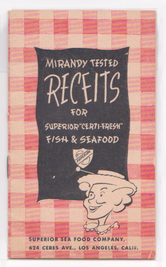 Mirandy Tested Receits : Recipes for Superior Certi-Fresh Fish and Seafood