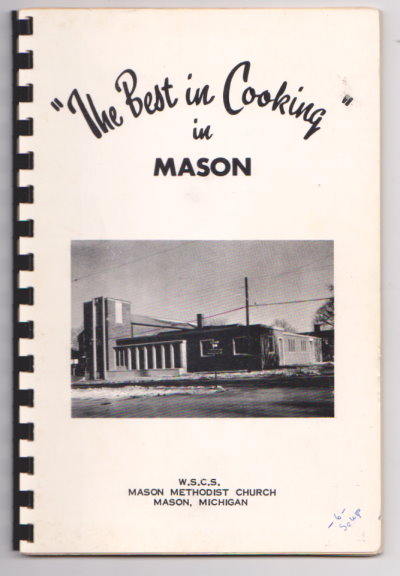 Best in Cooking, the : Mason Methodist Church, Mason, Michigan