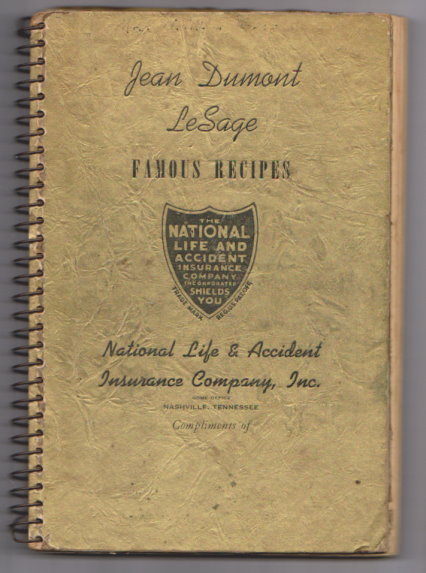 Jean Dumont Le Sage : 1000 Famous Recipes, National Life and Accident Insurance Company