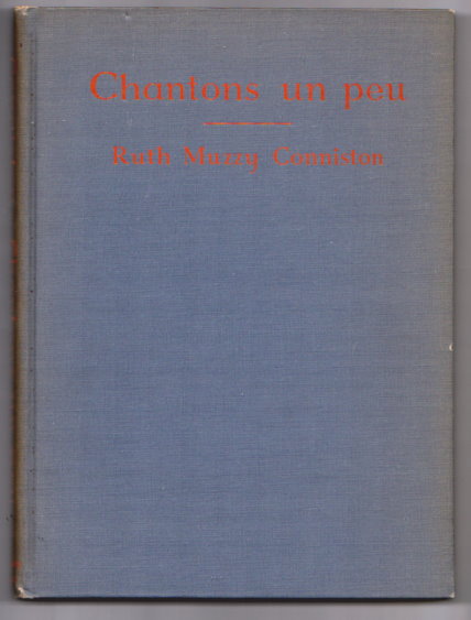 Chantons un Peu, Sing a Little : A Collection of French Songs with Games, Dances, and Costumes, Grammar Drill and Vocabulary