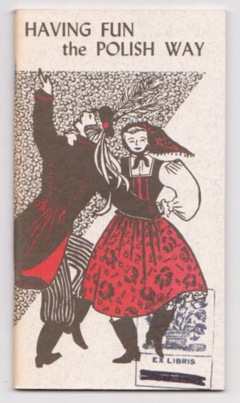 Having Fun the Polish Way : 2nd Edition
