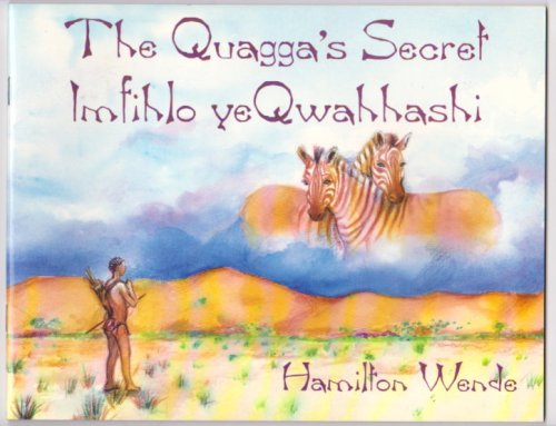 Quagga's Secret, the : Imfihlo YaQwahhashi