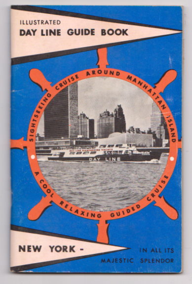 Illustrated Day Line Cruise Guide Book : Manhattan, New York City, in all its Majestic Splendor
