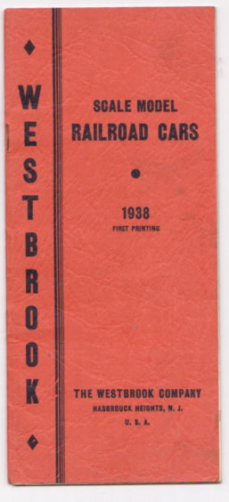 Westbrook Scale Model Railroad Cars 1938 : Quarter Inch Scale Model Railroad Cars, for O Gauge, Construction Kits and Fittings, Locomotives