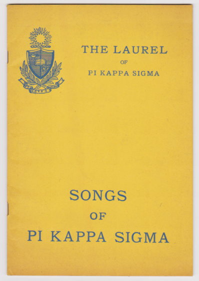 Laurel of Pi Kappa Sigma, the : Song Book Number