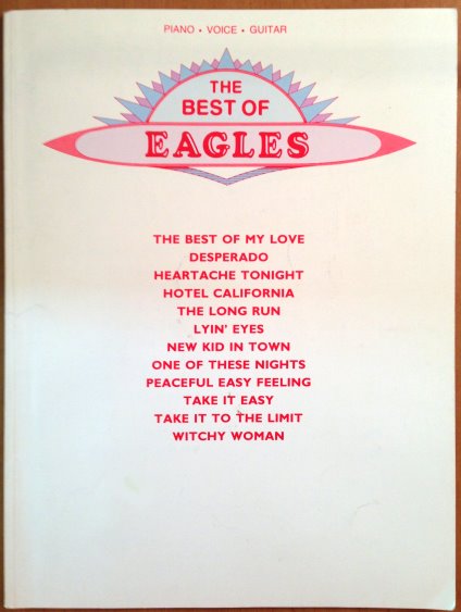 Best of Eagles, the : Piano, Vocal, Guitar, Songbook