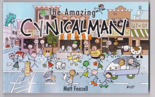 Amazing Cynicalman, the : (Signed)