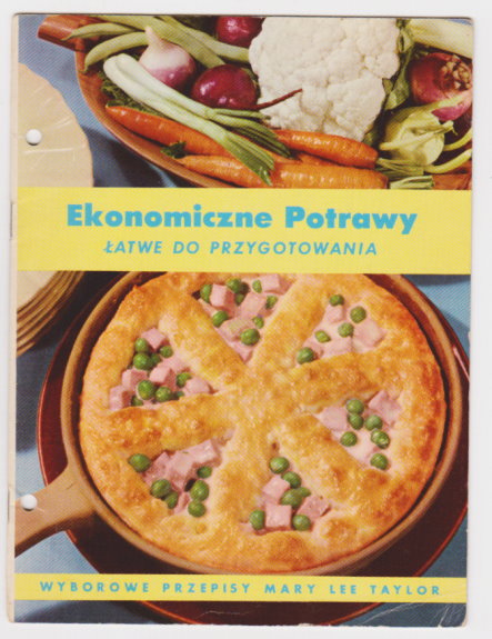 Ekonomiczne Potrawy, Latwe Do Przygotowania : Economical Dishes, Easy to Prepare (Recipes for Pet Milk)