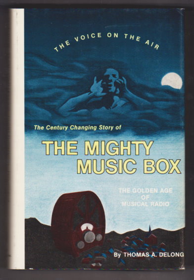 Image for Mighty Music Box, the : The Golden Age of Musical Radio Mighty Music Box, the : The Golden Age of Musical Radio