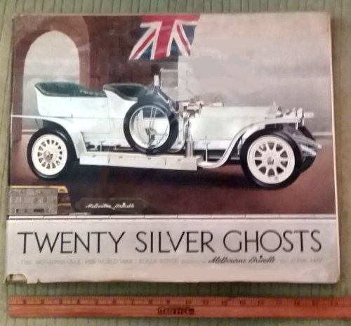 Image for Twenty Silver Ghosts : Rolls-Royce, the Incomparable Pre-World War I Motorcar, 1907-1914 Twenty Silver Ghosts : Rolls-Royce, the Incomparable Pre-World War I Motorcar, 1907-1914