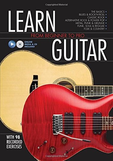 Learn Guitar : From Beginner to Pro (Book and CD)