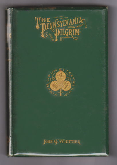 Pennsylvania Pilgrim, the : And Other Works
