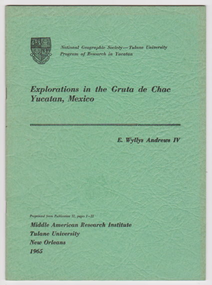 Image for Explorations in the Gruta de Chac, Yucatan, Mexico Explorations in the Gruta de Chac, Yucatan, Mexico