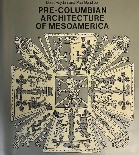 Pre-Columbian Architecture of Mesoamerica