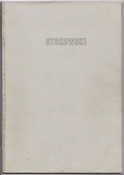 Stokowski : Essays in Analysis of his Art