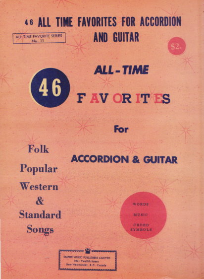 46 All Time Favorites for Accordion and Guitar : Folk, Popular, Western and Standard Songs, Words, Music, Chord Symbols