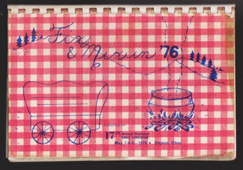 Fix and Mixin 76 : 17th Annual Buckeye Dance Collection Cookbook