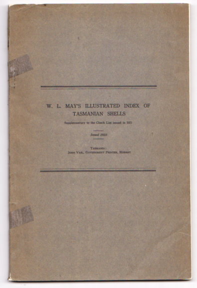 W. L. May's an Illustrated Index of Tasmanian Shells : Supplementary to the Check List