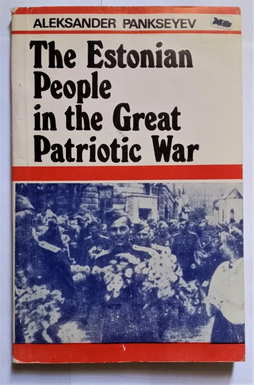 Estonian People in the Great Patriotic War, The