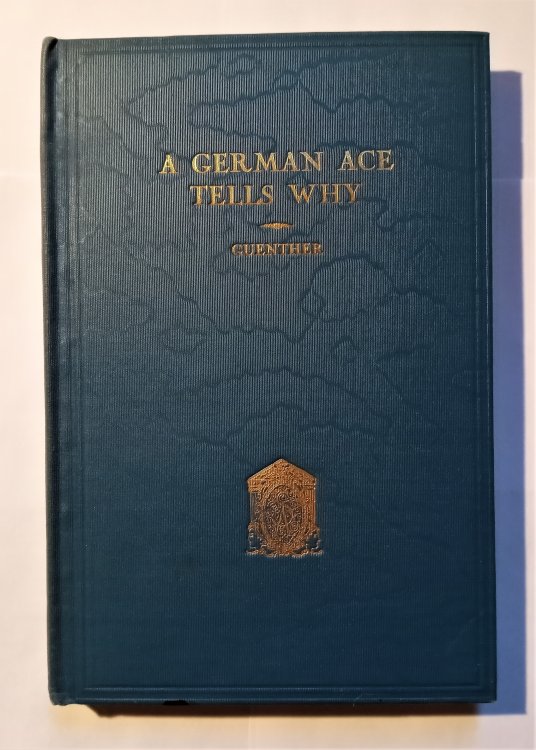 German Ace Tells Why, a : (Signed) from Kaiserism to Hitlerism
