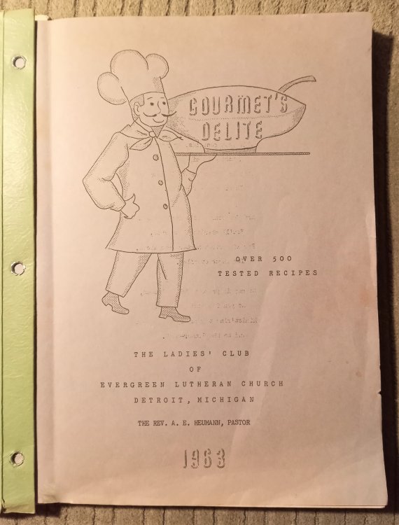 Gourmets Delite, over 500 Tested Recipes : (Gourmet's Delight) Ladies Club of Evergreen Lutheran Church, Detroit, Michigan