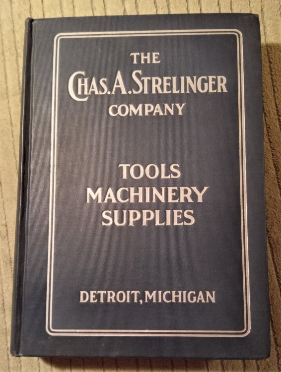 Chas. A. Strelinger Company Catalog Number 53 : Tools, Machinery, Supplies, Detroit, Michigan, 1937