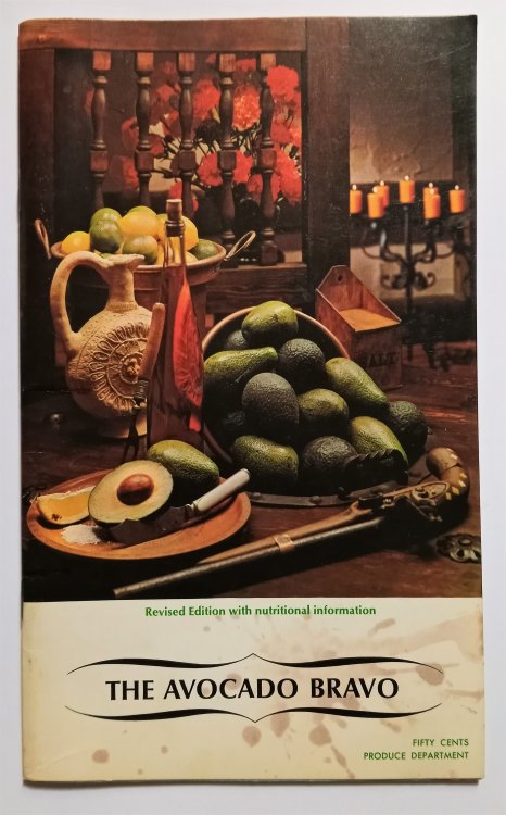 Avocado Bravo, the : Revised Edition with Nutritional Information