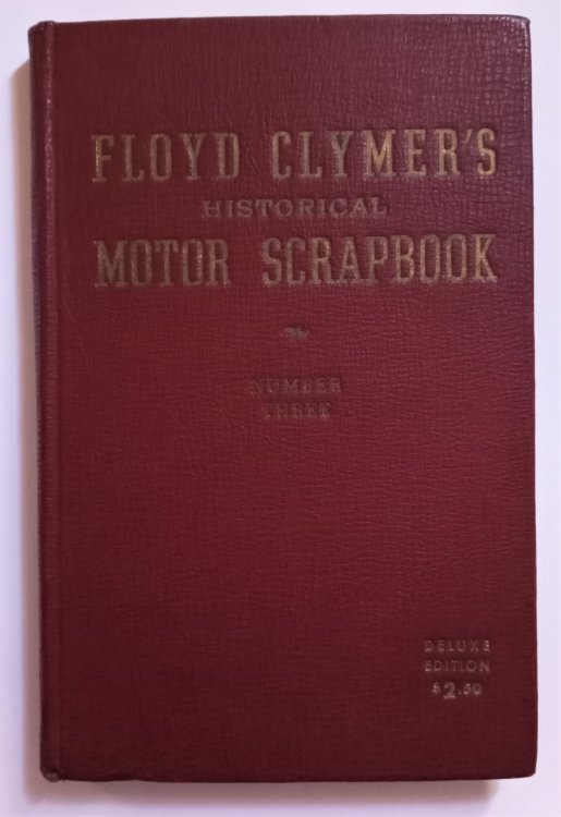 Floyd Clymer's Historical Motor Scrapbook, Number Three : Deluxe Edition