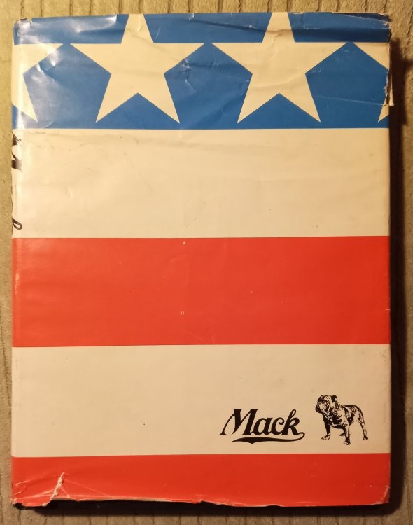 Mack : Complete History of Mack Manufacturing Corporation and its Famous Trucks, Buses, Fire Engines, Construction Vehicles and Railroad Cars