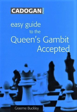 (Chess) Easy Guide to the Queen's Gambit Accepted