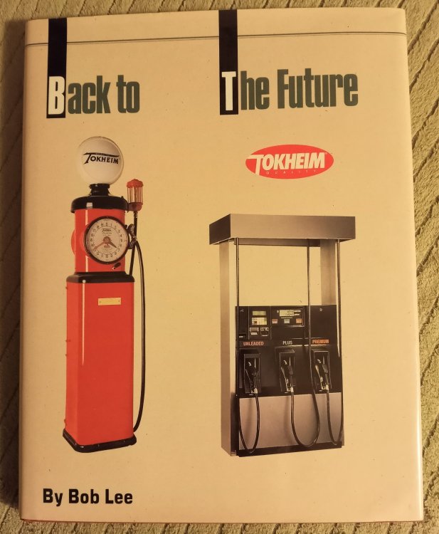 Tokheim Pump Company, Fort Wayne, Indiana : Back to the Future, an Illustrated History, 1898-1993
