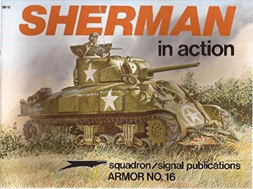 Sherman in Action : Armor Number 16