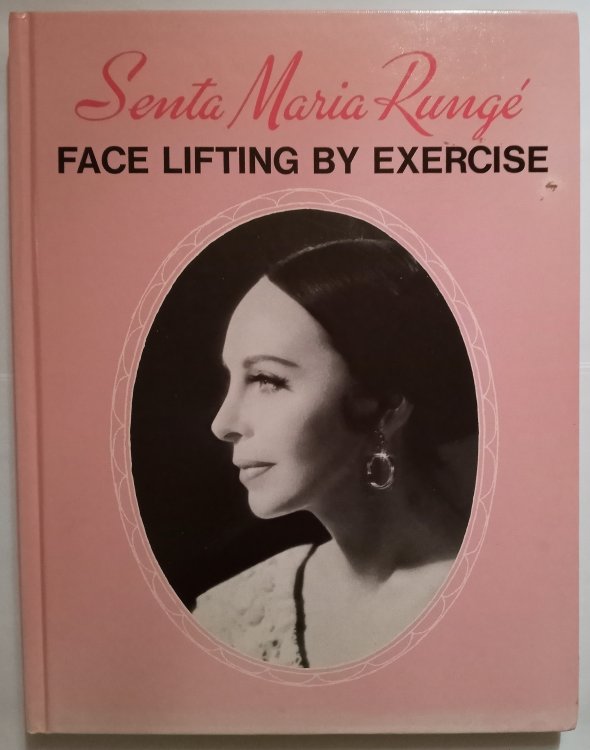 Image for Face Lifting by Exercise : For Women and Men over Twenty-One Face Lifting by Exercise : For Women and Men over Twenty-One