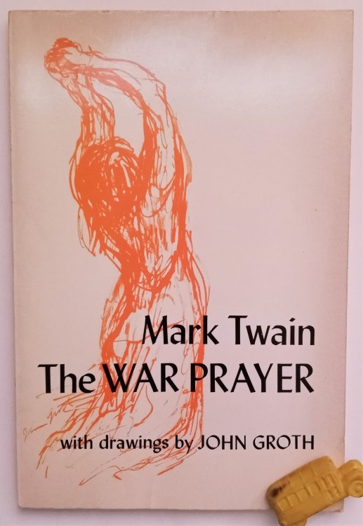 Image for War Prayer, the : With Drawings by John Groth War Prayer, the : With Drawings by John Groth