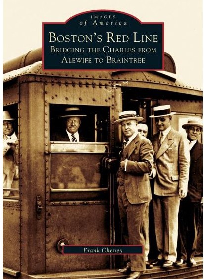 Boston's Red Line : Bridging the Charles from Alewife to Braintree