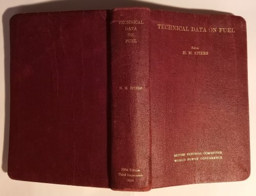 Technical Data on Fuel : 5e, 5th Edition, 1950