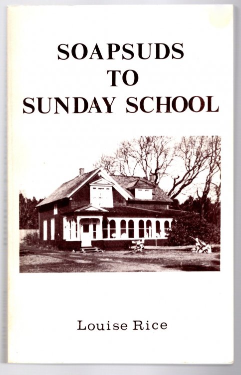Soapsuds to Sunday School : A Living History of the Pioneer Housewife