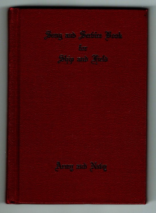 Song and Service Book for Ship and Field : Army and Navy