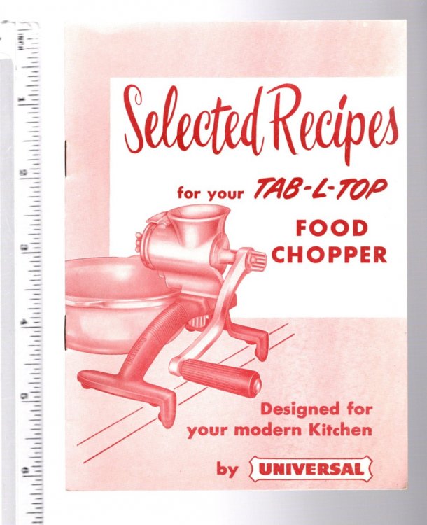 Selected Recipes for Your Tab-L-Top Food Chopper : Designed for Your Modern Kitchen by Universal
