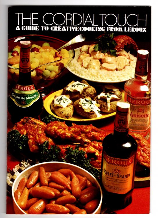 Cordial Touch, the : A Guide to Creative Cooking from Leroux