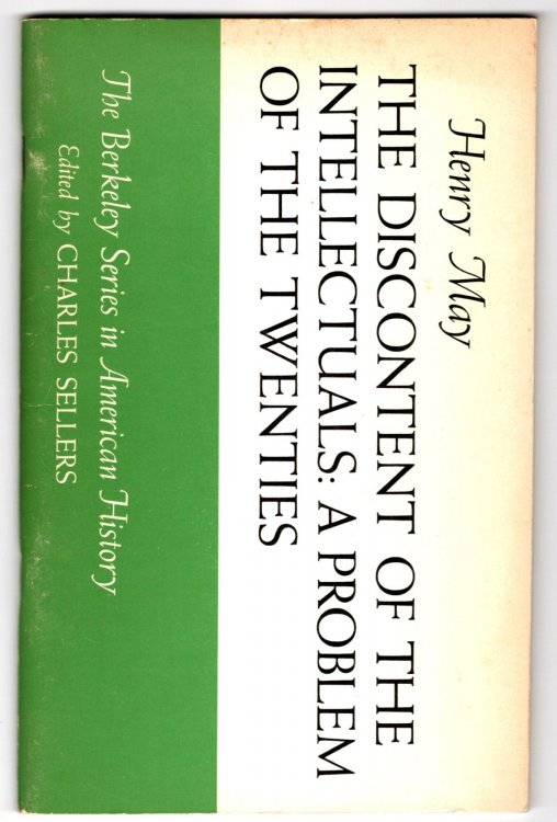 Discontent of the Intellectuals, the : A Problem of the Twenties
