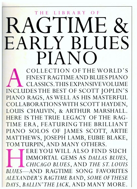 Library of Ragtime and Early Blues Piano, the : A Collection of the World's Finest Ragtime and Blue Piano Classics