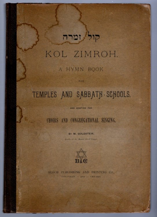 Kol Zimroh, a Hymn Book : (Kol Zimrah) for Temples and Sabbath Schools, and Adapted to Choirs and Congregational Singing