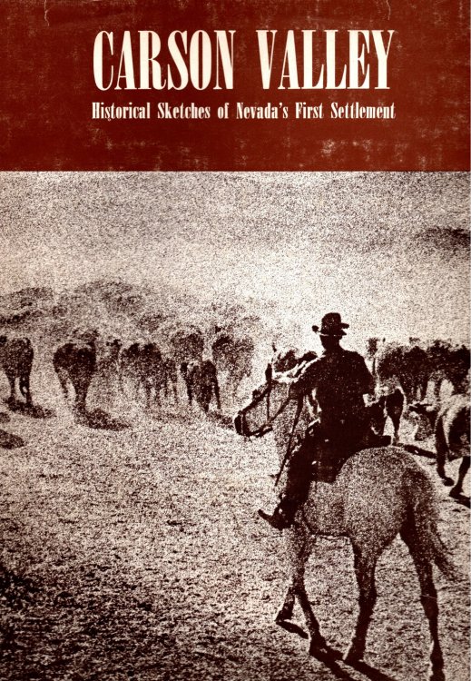 Carson Valley : Historical Sketches of Nevada's First Settlement