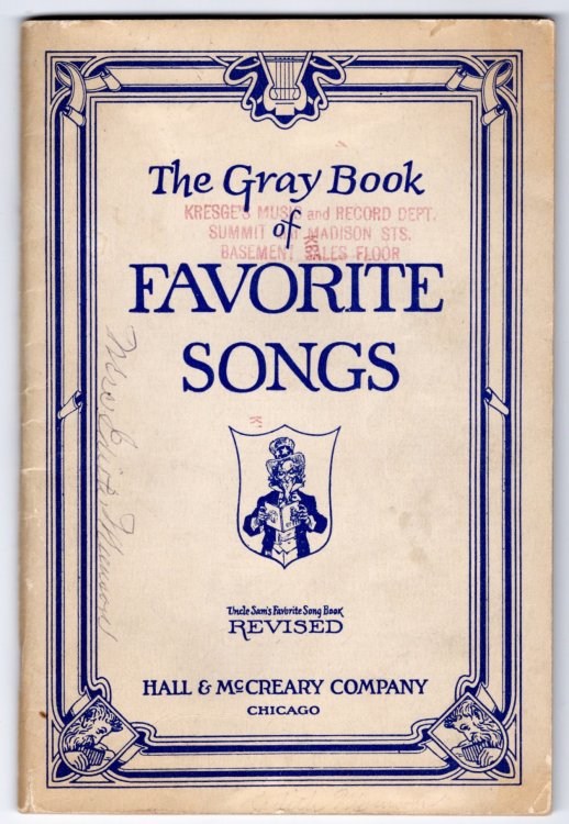 Gray Book of Favorite Songs, the : Uncle Sam's Favorite Song Book, Revised