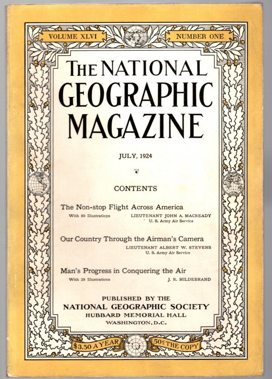 National Geographic Magazine, July 1924 : (Aviation) Nonstop Flight Across America, Conquering the Air