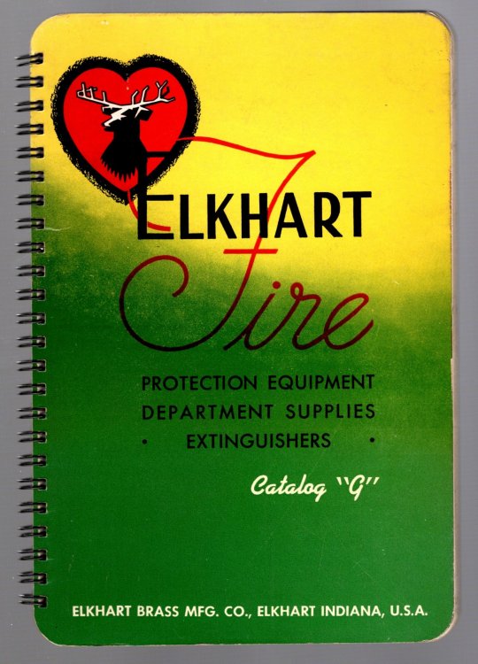Elkhart Fire Protection Equipment Catalog G : Fire Department Supplies, Fire Extinguishers, Hose Fittings, Brass Goods