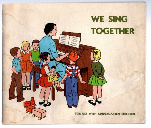 We Sing Together : For Use with Kindergarten Children at Church and at Home