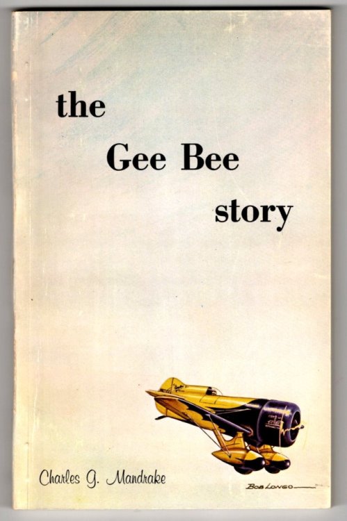Gee Bee Story, the : 1e, 1st Edition, 1956
