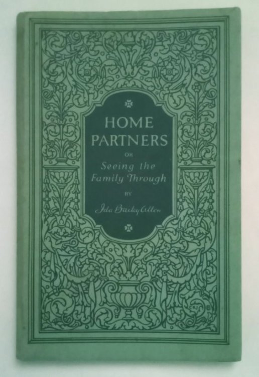 Home Partners : Or, Seeing the Family Through